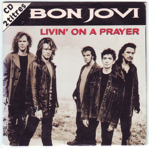 Livin' On A Prayer