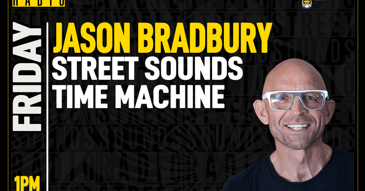 Jason Bradbury - Street Sounds Time Machine (Fri 1pm - 4pm).png