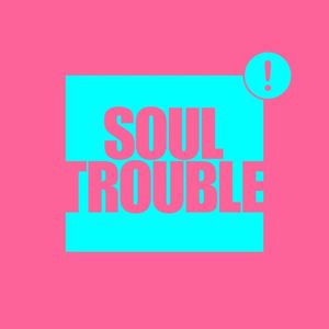Soul Trouble