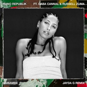 Ngibambe (Jayda G Remix)