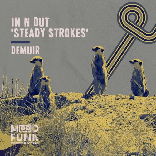 In N Out 'Steady Strokes' (Original Mix)