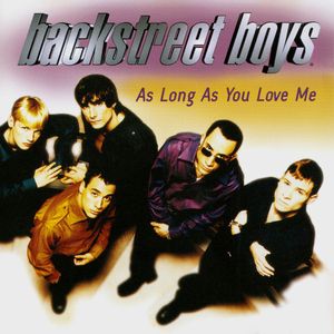 As Long As You Love Me