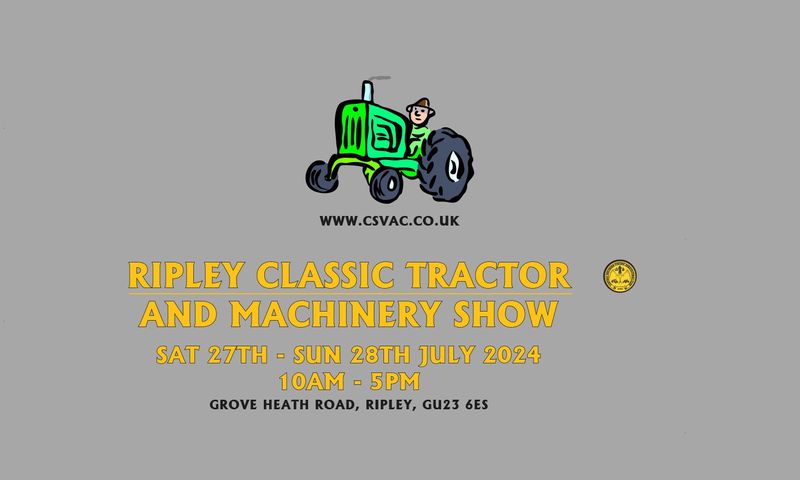 Ripley Classic Tractor & Machinery Show Sat 27th & 28th July