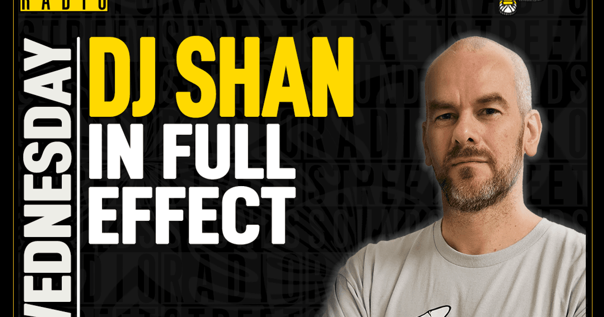 DJ Shan - In Full Effect (Wed 11pm - 1am) 2026.png