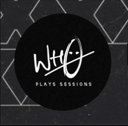 Wh0 Plays Sessions PIC.JPG