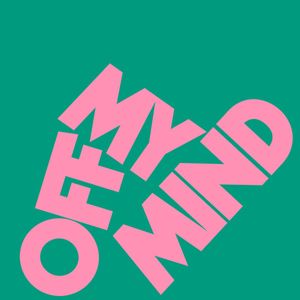 Off My Mind (Radio Edit)