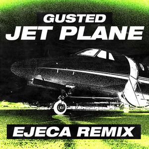 Jet Plane (Ejeca Extended Remix)